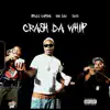 Big Sav - Crash Da Whip (feat. Spazz Capone & Sixo) - Single
